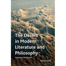 The Desert in Modern Literature and Philosophy: Wasteland Aesthetics