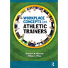 Workplace Concepts for Athletic Trainers