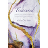 Treasured: A collection of songs, journals and declarations to unveil your beauty and purpose in Christ Jesus