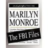 Marilyn Monroe: The FBI Files