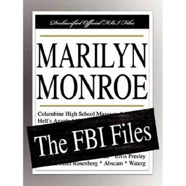 Marilyn Monroe: The FBI Files