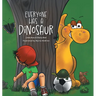 Everyone Has a Dinosaur