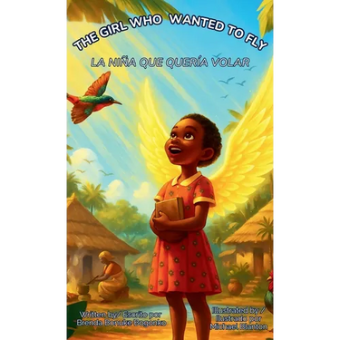 The Girl Who Wanted to Fly / La Niña que Quería Volar