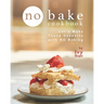 No Bake Cookbook: Let's Make These Desserts with NO Baking