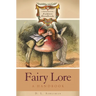 Fairy Lore: A Handbook