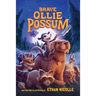 Brave Ollie Possum