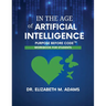 In the Age of Artificial Intelligence - Workbook for Students: Purpose Before Code