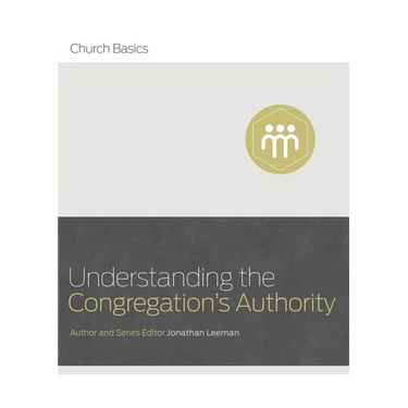 Understanding the Congregation's Authority