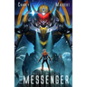The Messenger: A Military Scifi Epic