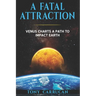 A Fatal Attraction: Venus Charts A Path To Impact Earth