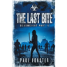 The Last Bite: Deadweight Part II
