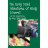 The Furry Tailed Adventures of Milady D'Ferret and Her Acquaintances