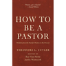 How to Be a Pastor