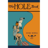 The Hole Book: The original edition of 1908