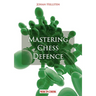 Mastering Chess Defense