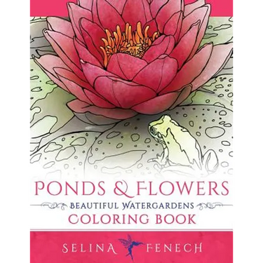 Ponds and Flowers - Beautiful Watergardens Coloring Book