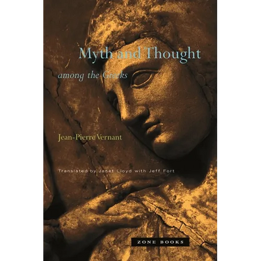Myth and Thought Among the Greeks