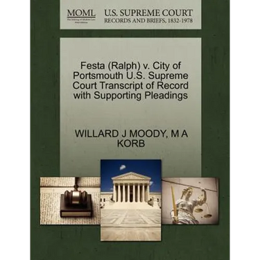 Festa (Ralph) V. City of Portsmouth U.S. Supreme Court Transcript of Record with Supporting Pleadings