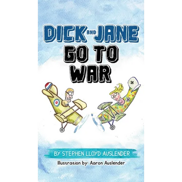 Dick and Jane Go to War