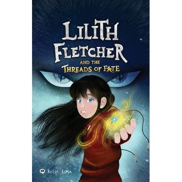 Lilith Fletcher: And The Threads Of Fate