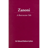Zanoni: A Rosicrucian Tale