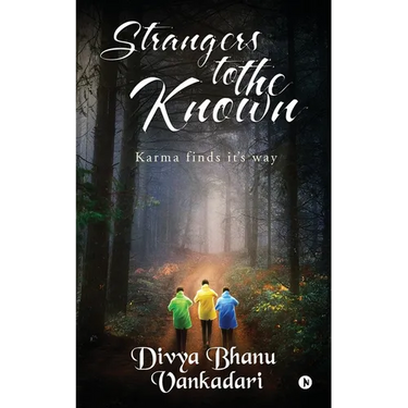 Strangers to the Known: Karma finds its way