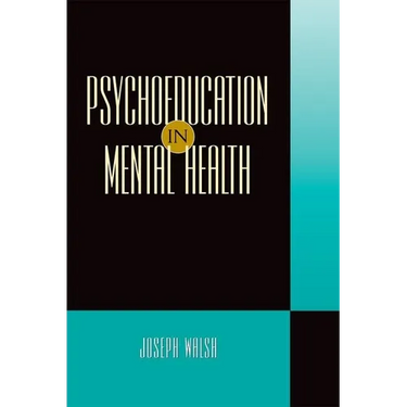 Psychoeducation in Mental Health