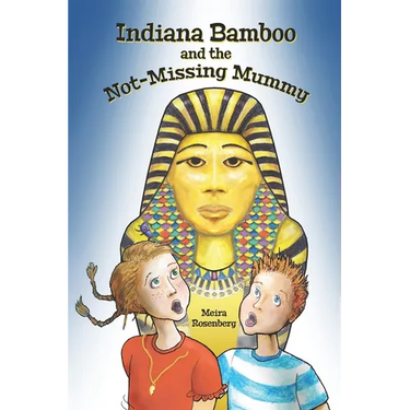 Indiana Bamboo and the Not-Missing Mummy