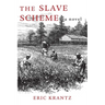 The Slave Scheme