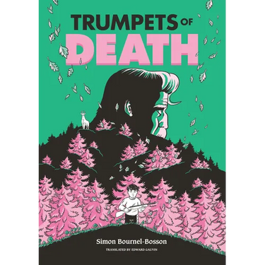 Trumpets of Death: A Graphic Novel