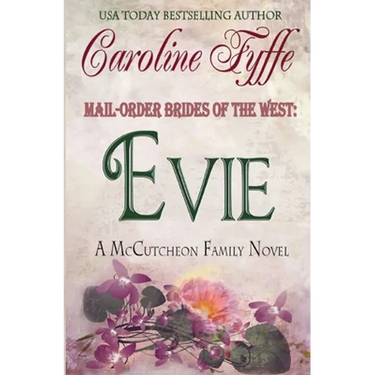 Mail-Order Brides of the West: Evie