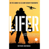 Lifer: My Epic Journey as a US Army Infantry Paratrooper