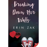 Breaking Down Her Walls
