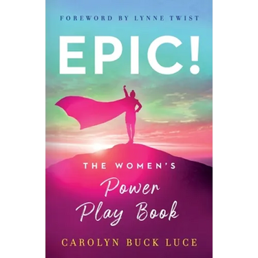 Epic!: The Women's Power Play Book