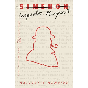 Maigret's Memoirs (Inspector Maigret)