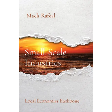 Small-Scale Industries: Local Economies Backbone