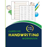 Cursive Handwriting Workbook For Kids: Cursive for beginners workbook. Cursive letter tracing book. Cursive writing practice book to learn writing in