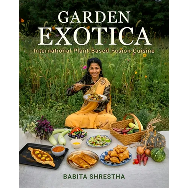 Garden Exotica: International Plant-Based Fusion Cuisine