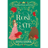 The Rose Gate: A Retelling of Beauty and the Beast
