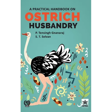 Practical Handbook on Ostrich Husbandry