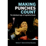 Making Punches Count: The Individual Logic of Legislative Brawls