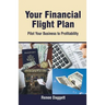 Your Financial Flight Plan: Pilot Your Business to Profitability