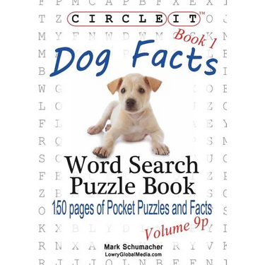 Circle It, Dog Facts, Book 1, Pocket Size, Word Search, Puzzle Book