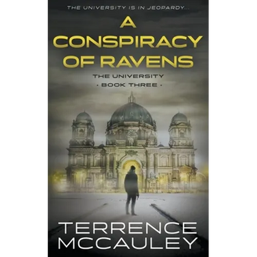 A Conspiracy of Ravens: A Modern Espionage Thriller