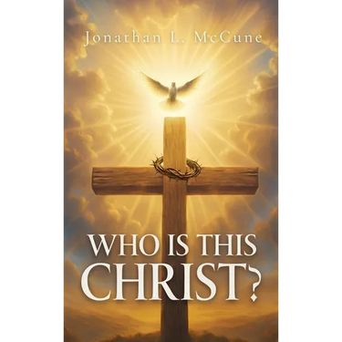 Who Is This Christ?