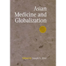 Asian Medicine and Globalization