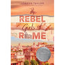 The Rebel Girls of Rome