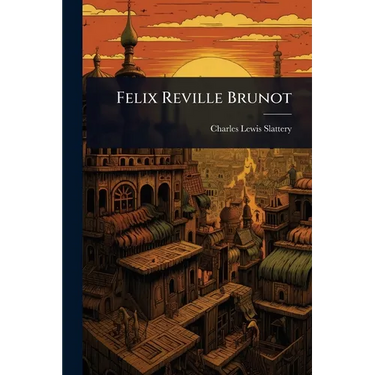 Felix Reville Brunot