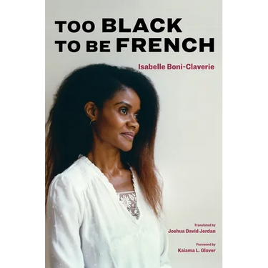 Too Black to Be French