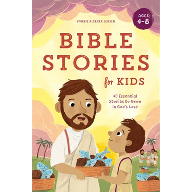 Bible Stories for Kids: 40 Essential Stories to Grow in God's Love